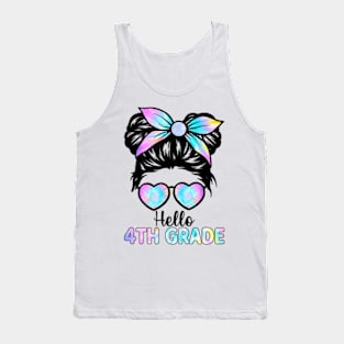 Hello 4th Grade Messy Hair Bun Girl Back To School First Day Tank Top